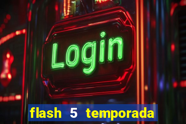 flash 5 temporada ep 9 continua em arrow